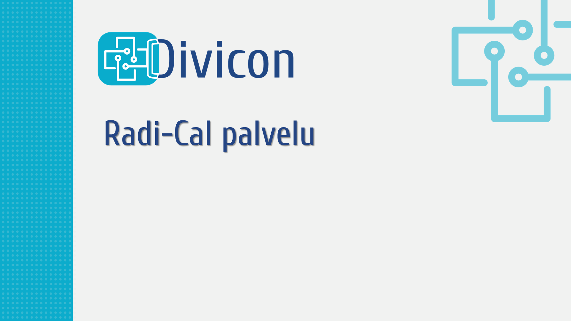 Divicon Radi-Cal Palvelu